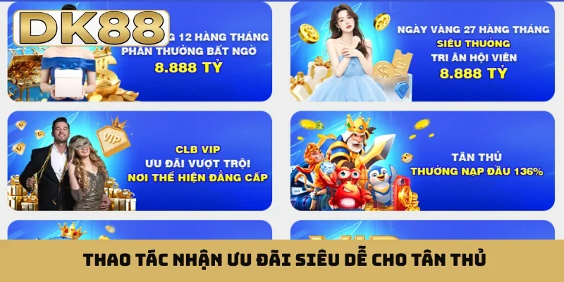 Thao tác nhận ưu đãi siêu dễ cho tân thủ